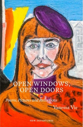 Beispielbild fr Open Windows, Open Doors: Poems, Pictures and Reflections: 42 & 43 (New Departures) zum Verkauf von WorldofBooks