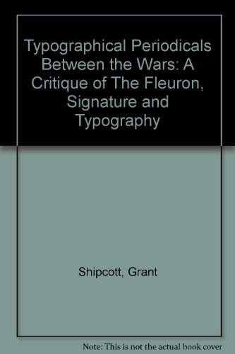 9780902692190: Typographical periodicals between the wars: A critique of the Fleuron, Signature, and Typography