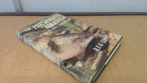 Stock image for The Freshwater Aquarium - The Complete Tropical Fishkeeping Guide for sale by Booked Experiences Bookstore