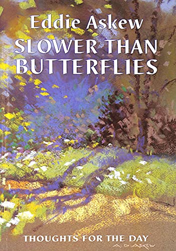 Stock image for Slower Than Butterflies for sale by WorldofBooks