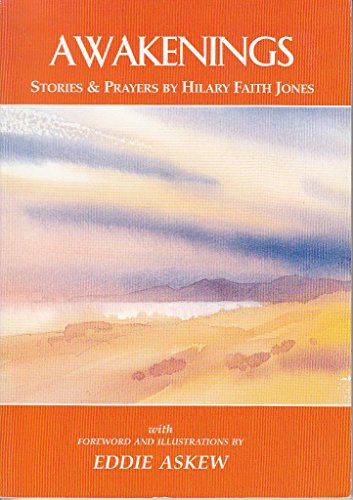 Beispielbild fr Awakenings: Stories and Prayers zum Verkauf von WorldofBooks
