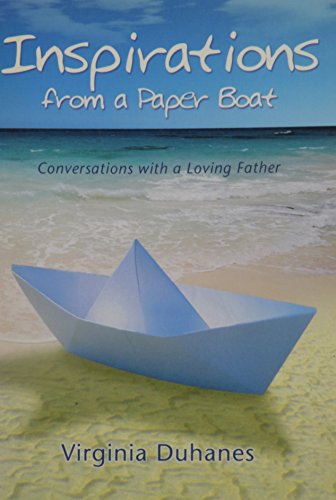 Beispielbild fr Inspirations from a Paper Boat: Conversations with a Loving Father zum Verkauf von AwesomeBooks