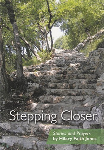 Beispielbild fr Stepping Closer - stories and prayers zum Verkauf von WorldofBooks