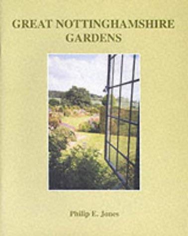 Stock image for Great Nottinghamshire Gardens for sale by Geoff Blore`s Books