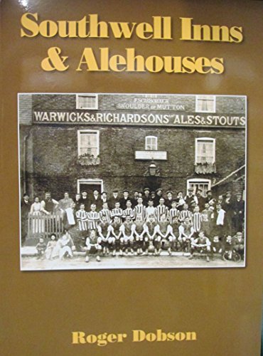 Beispielbild fr Southwell Inns and Alehouses zum Verkauf von WorldofBooks