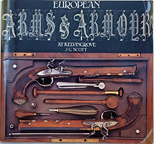 Imagen de archivo de European arms and armour at Kelvingrove a la venta por HPB-Red