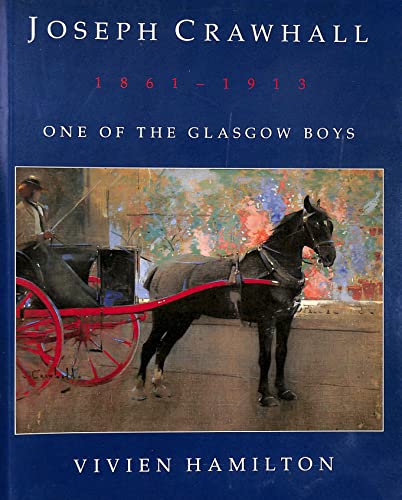 Beispielbild fr Joseph Crawhall 1861-1913: One of the Glasgow Boys zum Verkauf von WorldofBooks