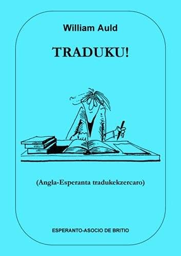 9780902756236: Traduku!: Angla-Esperanta Tradukekzercaro