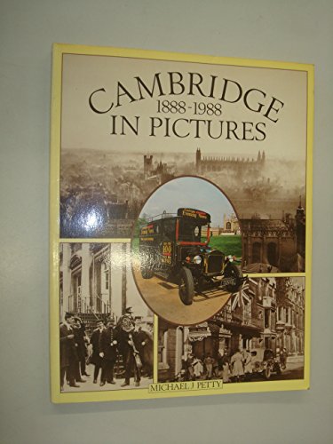 Imagen de archivo de Cambridge in pictures: 1888-1988 a la venta por WorldofBooks