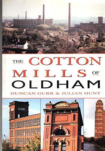 9780902809468: The Cotton Mills of Oldham