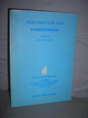 Stock image for Preparation for Parenthood: Some Current Initiatives and Thinking for sale by Anybook.com