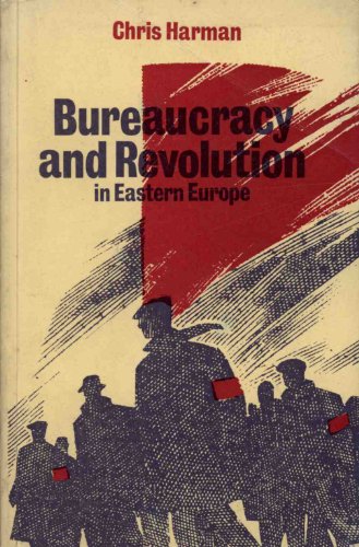 9780902818491: Bureaucracy and Revolution in Eastern Europe