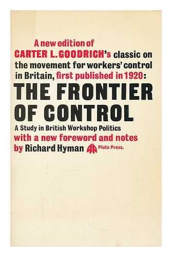 Immagine stock per Frontier of Control: Study in British Workshop Politics
