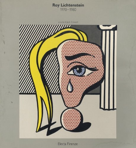 Beispielbild fr Roy Lichtenstein 1970 - 1980. zum Verkauf von Antiquariat KAMAS