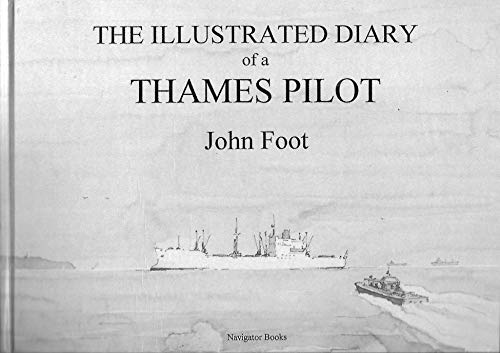 Beispielbild fr The Diary of a Thames Pilot zum Verkauf von WorldofBooks