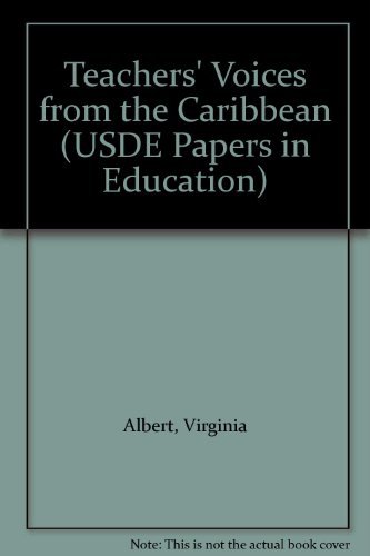 Stock image for Teachers' Voices from the Caribbean (USDE Papers in Education) for sale by Cambridge Rare Books