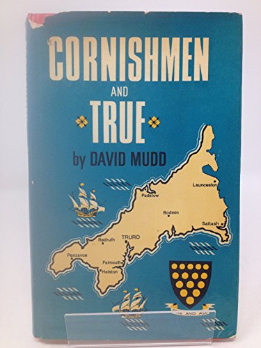 9780902833203: Cornishmen and True