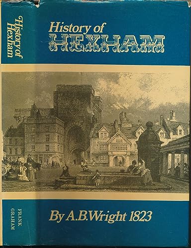 Beispielbild fr History of Hexham zum Verkauf von WorldofBooks