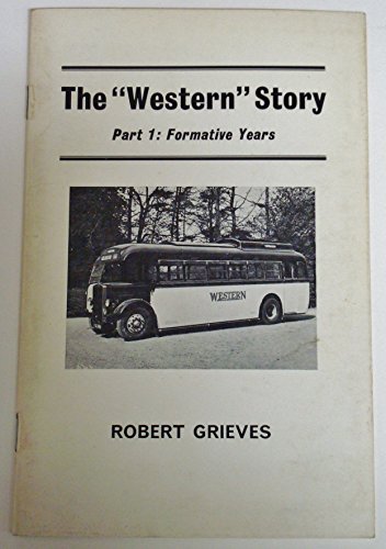 Stock image for Western" Story: The Formative Years Pt. 1 for sale by Anthony Vickers Bookdealer PBFA