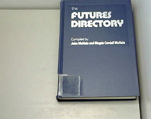 Futures Directory (9780902852648) by John McHale; Magda Cordell McHale