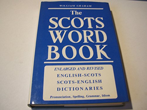 Stock image for The Scots Word Book for sale by Spenlow & Jorkins