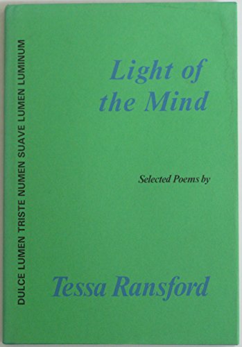Stock image for Light of the Mind: Dulce Lumen, Triste Numen, Suave Lumen, Flecker- Selected Poems for sale by medimops