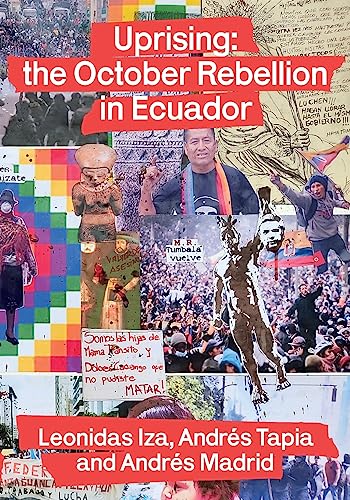 Stock image for Uprising: the October Rebellion in Ecuador for sale by GF Books, Inc.
