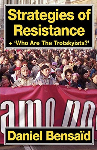 Beispielbild fr Strategies of Resistance &amp; 'Who Are the Trotskyists?' zum Verkauf von Blackwell's