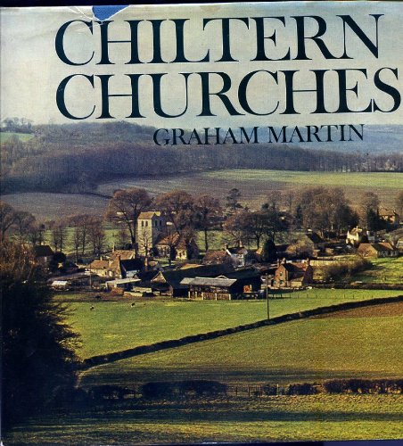 Beispielbild fr Chiltern Churches zum Verkauf von Wonder Book