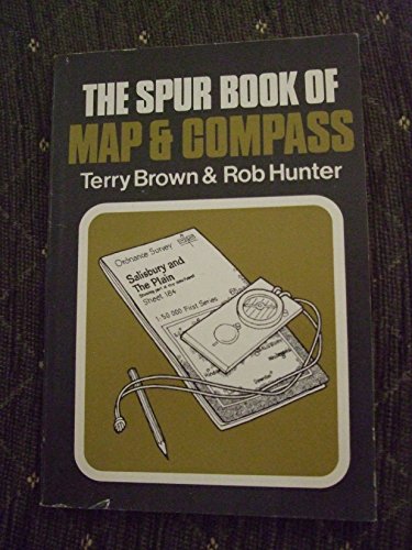 9780902875999: The Spur book of map and compass (A Spurbooks venture guide)