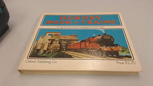 Stock image for A Hornby Book of Trains, 1927-32 for sale by Emily's Books