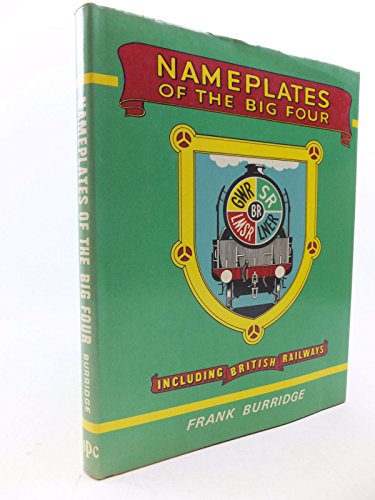 Imagen de archivo de Nameplates of the Big Four a la venta por Goldstone Books