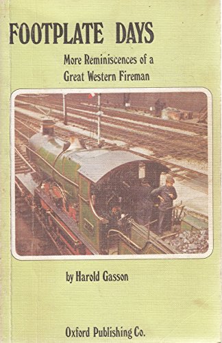 Beispielbild fr Footplate Days: More Reminiscences of a Great Western Fireman zum Verkauf von WorldofBooks