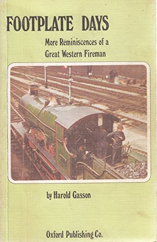 Stock image for Footplate days: More reminiscences of a Great Western fireman for sale by Wonder Book
