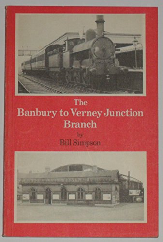 The Banbury to Verney Junction Branch