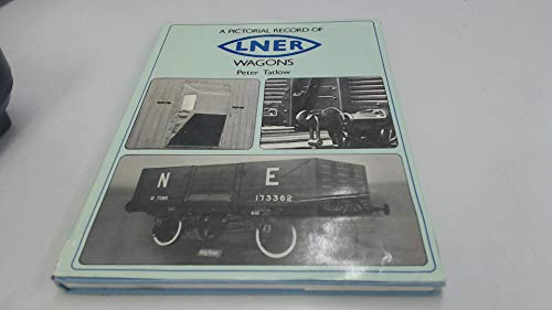 Beispielbild fr A pictorial record of LNER wagons zum Verkauf von Chapter 1