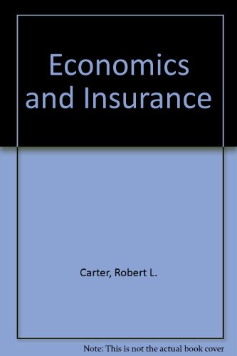 Imagen de archivo de Economics and Insurance: An Introduction to the Economic Aspects of Insurance a la venta por Anybook.com