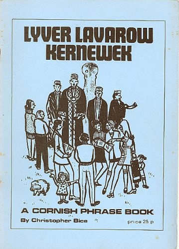 9780902899063: Lyver Lavarow Kernewek: Cornish-English Phrase Book