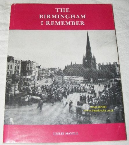Beispielbild fr Birmingham I Remember zum Verkauf von Stephen White Books