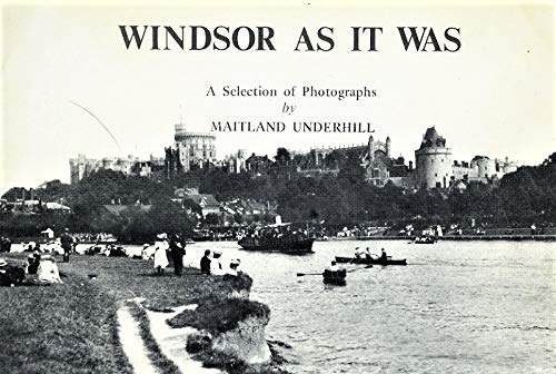 Beispielbild fr Windsor as It Was zum Verkauf von Zubal-Books, Since 1961