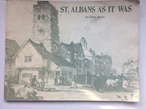 St. Albans as it Was