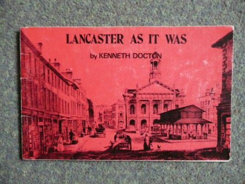 Beispielbild fr Lancaster as it Was zum Verkauf von WorldofBooks