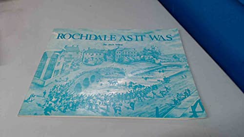 Stock image for Rochdale as it Was for sale by WorldofBooks