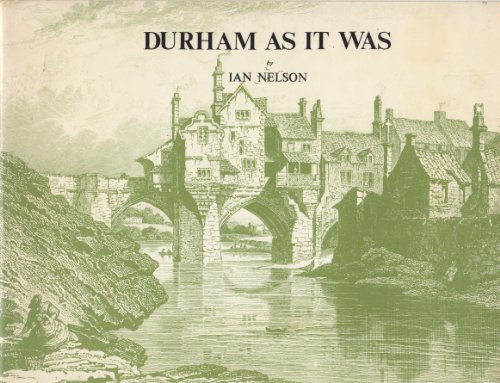 Durham As It Was