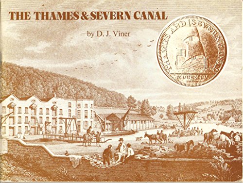 Stock image for The Thames & Severn Canal : A Survey from Historical Photographs for sale by Invicta Books  P.B.F.A.