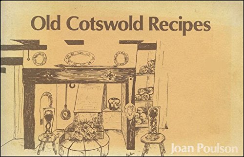 Beispielbild fr Old Cotswold Recipes zum Verkauf von Persephone's Books