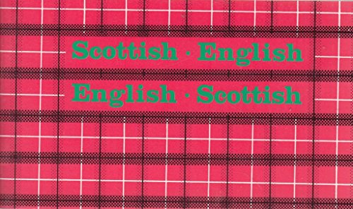 Beispielbild fr Scottish-English, English-Scottish zum Verkauf von Reuseabook