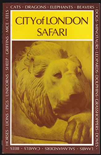 9780902920521: City of London Safari: Guide to the Statues and Signs in the Square Mile of the City of London [Idioma Ingls]