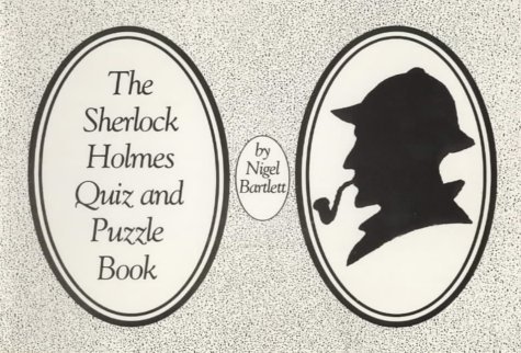 Imagen de archivo de Sherlock Holmes Quiz and Puzzle Book a la venta por Bookmans