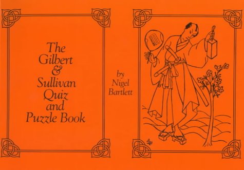 Imagen de archivo de Gilbert and Sullivan Quiz and Puzzle Book a la venta por WorldofBooks